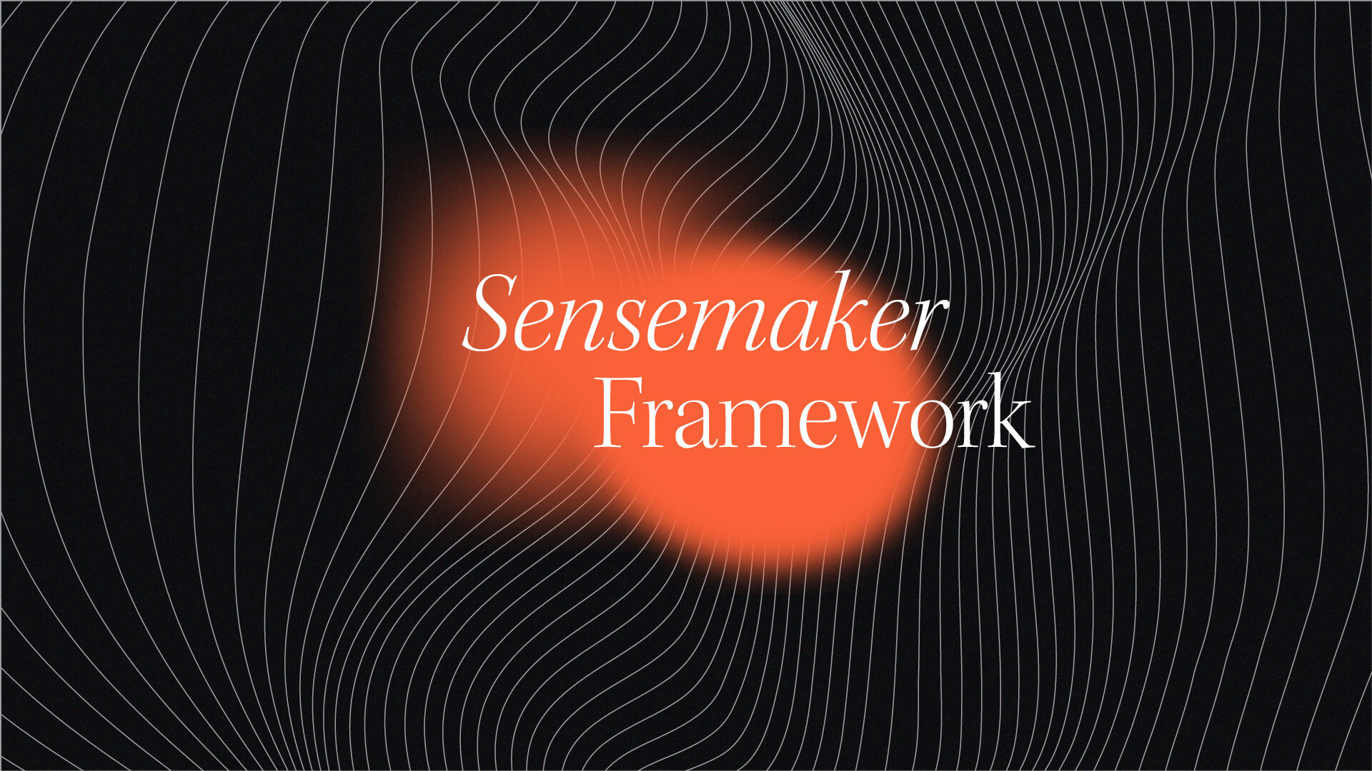 Sensemaker Framework landing page